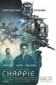 Chappie (2015) Bangla Subtitle – একটি রোবটের আবেগ, ভালবাসা নিয়ে তৈরি সিনেমা