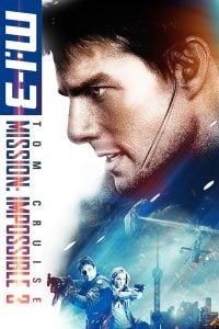 Mission: Impossible III (2006) Bangla Subtitle – মিশনঃ ইম্পসিবল ৩ বাংলা সাবটাইটেল