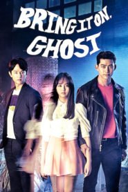 Bring It On, Ghost Bangla Subtitle – (Ssawooja Gwishina) বাংলা সাবটাইটেল