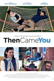 Then Came You (2018) Bangla Subtitle – দেন কাম ইউ