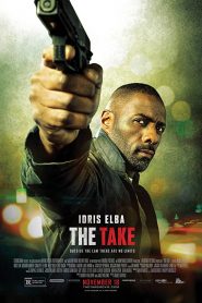 The Take (2016) Bangla Subtitle – (Bastille Day)