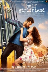 Half Girlfriend (2017) Bangla Subtitle – হাফ গার্লফ্রেন্ড