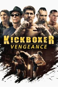 Kickboxer: Vengeance (2016) Bangla Subtitle – কিকবক্সার ভেঙেযান্স