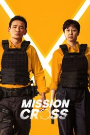 Mission: Cross (2024) Bangla Subtitle – মিশন: ক্রস