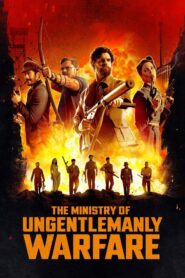 The Ministry of Ungentlemanly Warfare (2024) Bangla Subtitle – দ্যা মিনিস্ট্রি অফ উন্জেন্টলম্যানলি ওয়ারফেয়ার