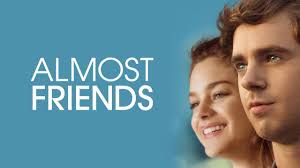 Almost Friends (2017) Bangla Subtitle- অলমোস্ট ফ্রেন্ডস