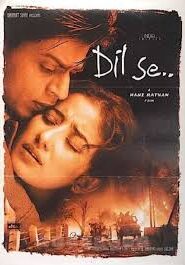 Dil Se.. (1998) Bangla Subtitle – ডিল সে