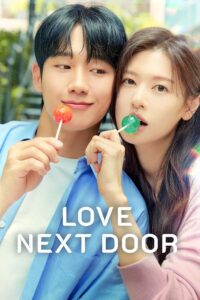 Love Next Door Bangla Subtitle – লাভ নেক্সট ডোর