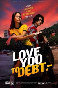 Love You to Debt (2024) Bangla Subtitle – লাভ ইউ টু ডেবিট