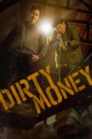 Dirty Money (2024) Bangla Subtitle – ডার্টি মানি