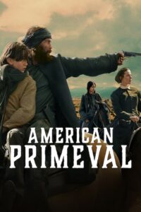 American Primeval (2025) Bangla Subtitle Season 1 – আমেরিকান প্রাইভাল