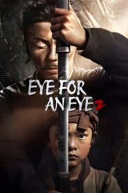 Eye for an Eye 2 (2024) Bangla Subtitle – আই ফর অ্যান আই ২