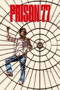 Prison 77 (2022) Bangla Subtitle – প্রিজন ৭৭