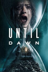 Until Dawn (2025) Bangla Subtitle – আনটিল ডাউন