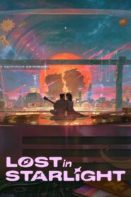 Lost in Starlight (2025) Bangla Subtitle – লস্ট ইন স্টারলাইট