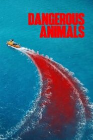 Dangerous Animals (2025) Bangla Subtitle – ডেঞ্জারাস অ্যানিমেলস