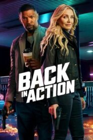 Back in Action (2025) Bangla Subtitle – ব্যাক ইন অ্যাকশন