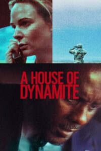 A House of Dynamite (2025) Bangla Subtitle – এ হাউস অফ ডাইনামাইট