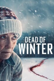 Dead of Winter (2025) Bangla Subtitle – ডেড অফ উইন্টার