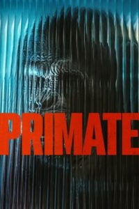 Primate (2025) Bangla Subtitle – প্রাইমেট