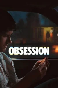 Obsession (2025) Bangla Subtitle – অবসেশন