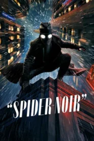 Spider-Noir Bangla Subtitle – স্পাইডার-নয়ার