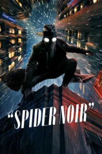 Spider-Noir Bangla Subtitle – স্পাইডার-নয়ার