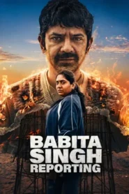 Babita Singh Reporting (2026) Bangla Subtitle – ববিতা সিং রিপোর্টিং