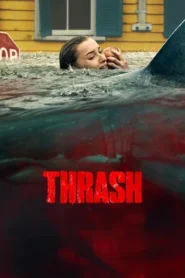Thrash (2026) Bangla Subtitle – থ্র্যাশ